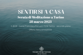 <strong>SENTIRSI A CASA - LE MIE SERATE DI MEDITAZIONE A TORINO</strong>