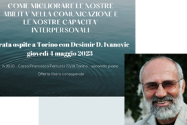 <strong>SERATA OSPITE a TORINO: DESIMIR D. IVANOVIC parla di comunicazione interpersonale</strong>