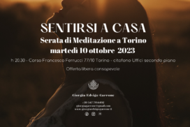 <strong>'SENTIRSI A CASA' la prossima serata di meditazione a TORINO</strong>